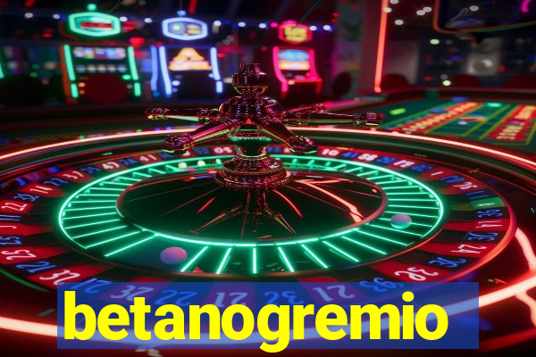 betanogremio