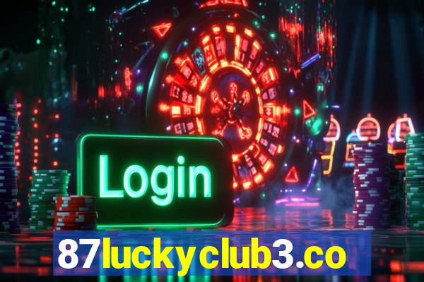 87luckyclub3.com