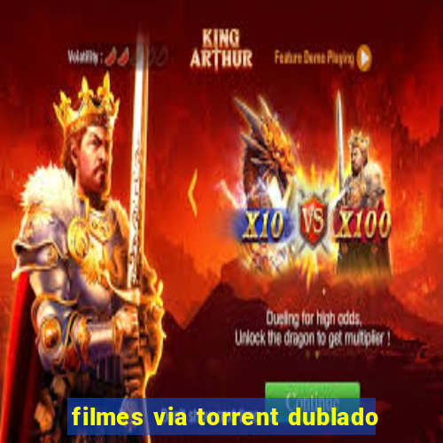 filmes via torrent dublado