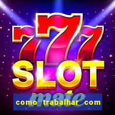 como trabalhar com jogos de aposta