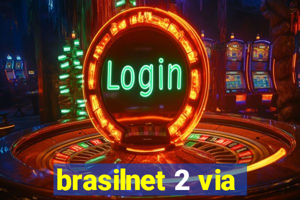 brasilnet 2 via