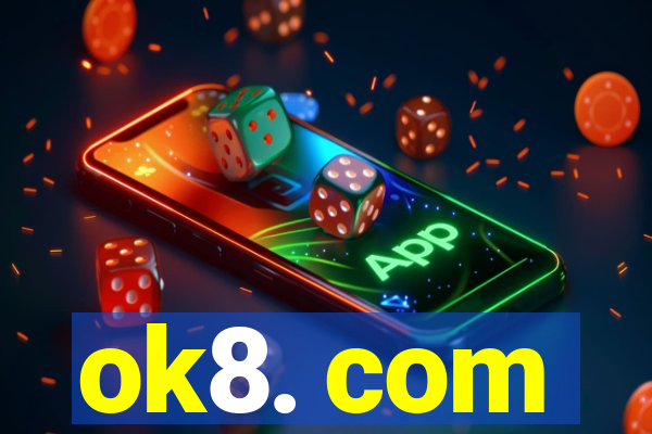 ok8. com