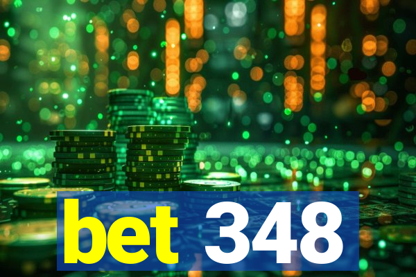 bet 348