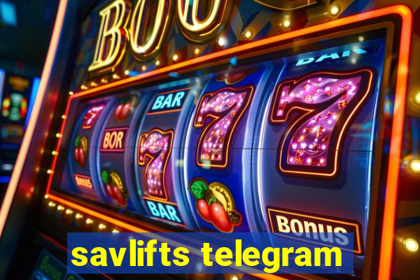 savlifts telegram