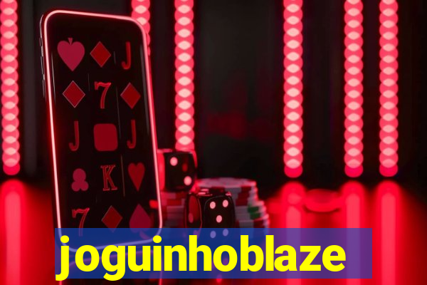 joguinhoblaze