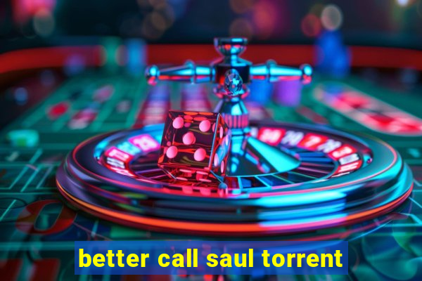 better call saul torrent