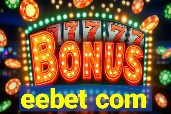 eebet com