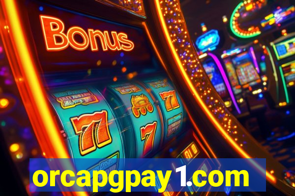 orcapgpay1.com