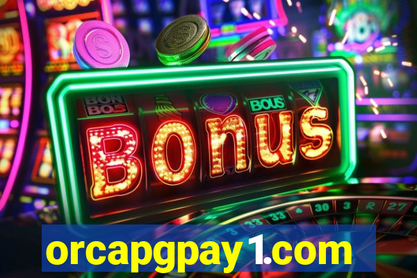 orcapgpay1.com