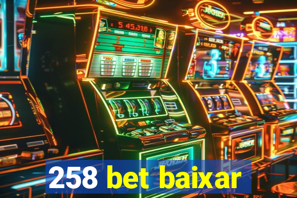258 bet baixar