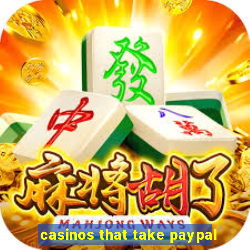 casinos that take paypal