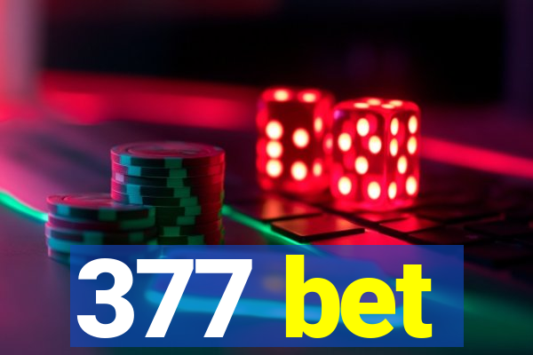 377 bet