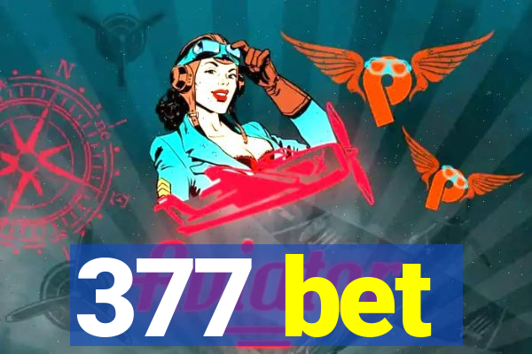 377 bet