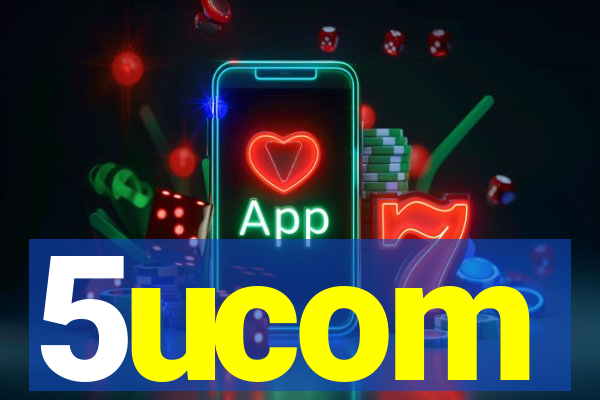 5ucom