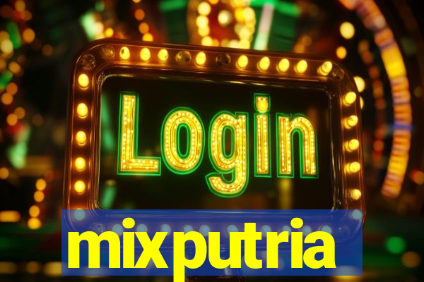 mixputria