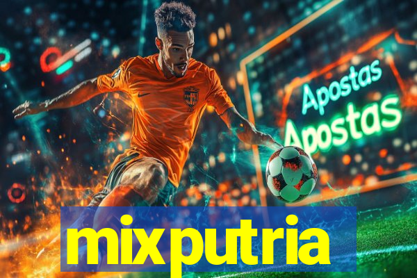 mixputria