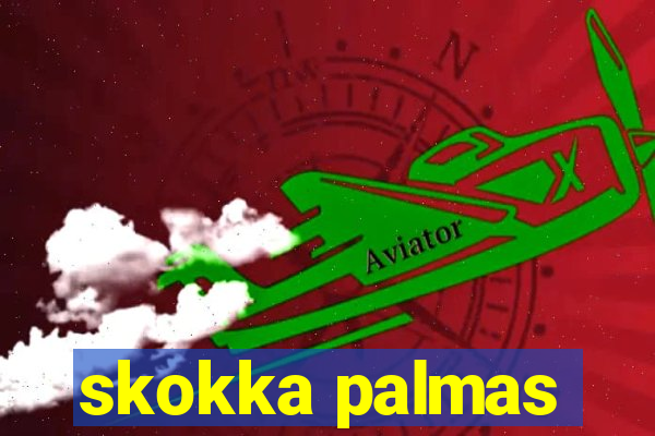 skokka palmas