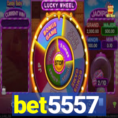 bet5557