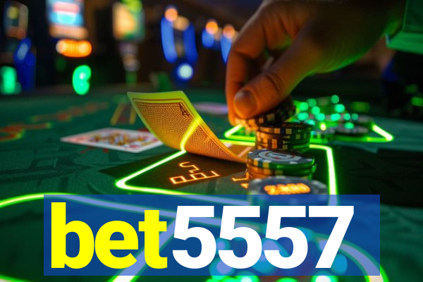 bet5557