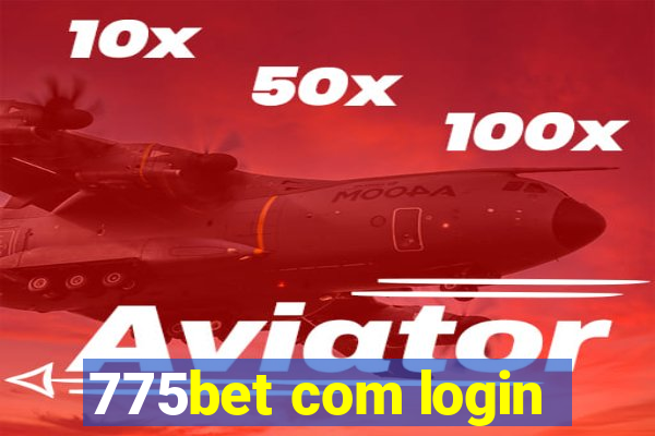 775bet com login