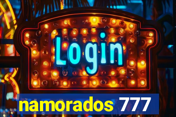 namorados 777