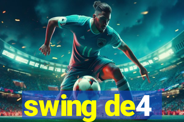 swing de4