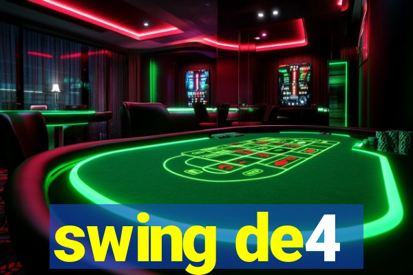 swing de4