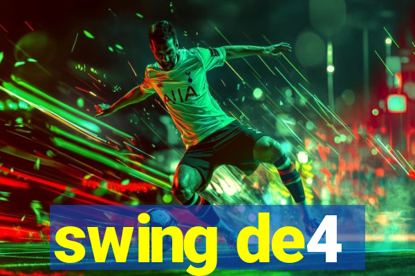 swing de4