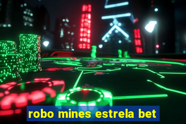 robo mines estrela bet