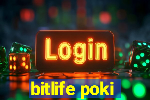 bitlife poki
