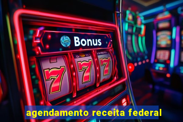 agendamento receita federal