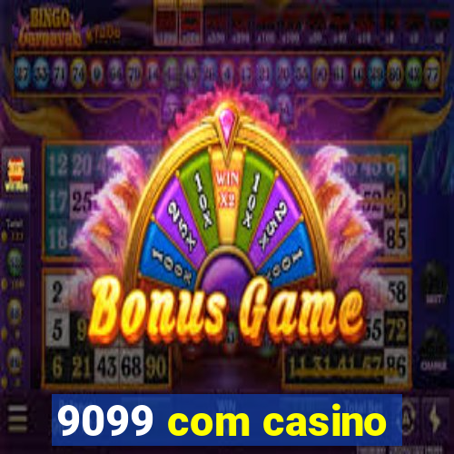 9099 com casino