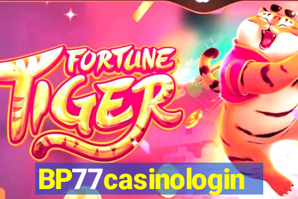 BP77casinologin