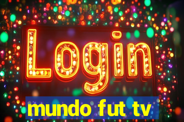 mundo fut tv