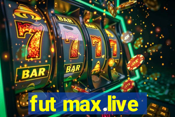 fut max.live