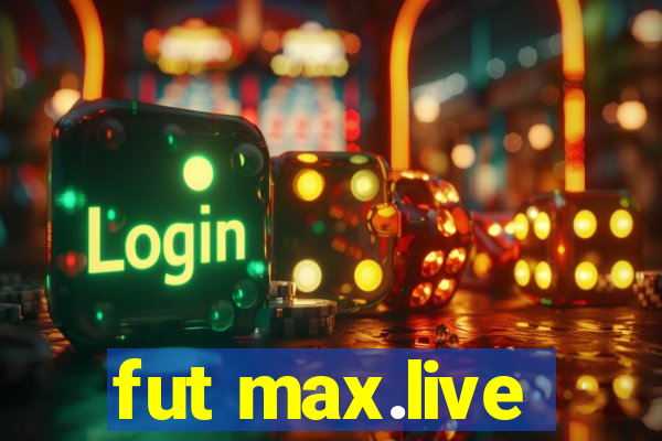 fut max.live