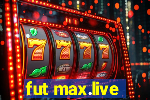 fut max.live