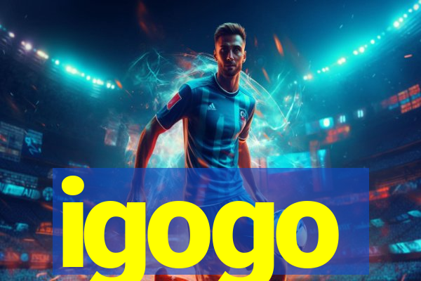 igogo