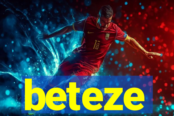 beteze