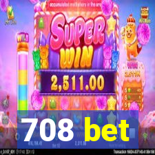 708 bet