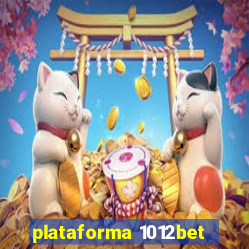 plataforma 1012bet