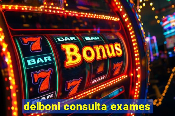 delboni consulta exames