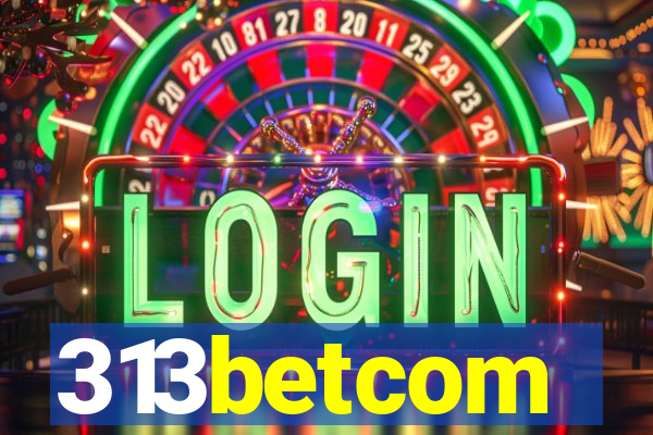 313betcom
