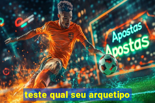 teste qual seu arquetipo