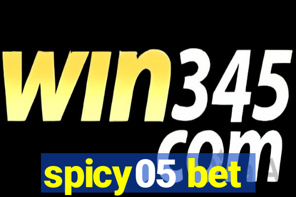 spicy05 bet