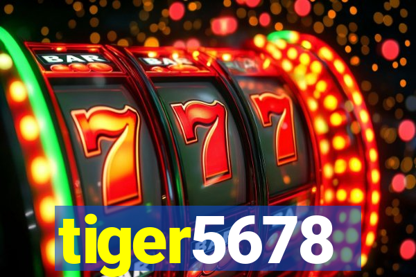 tiger5678