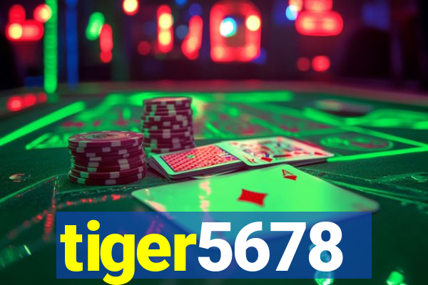 tiger5678