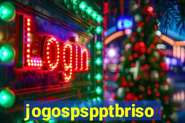 jogospspptbriso