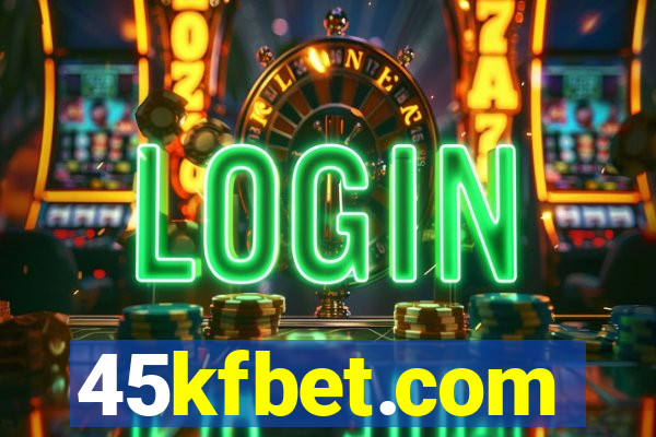 45kfbet.com