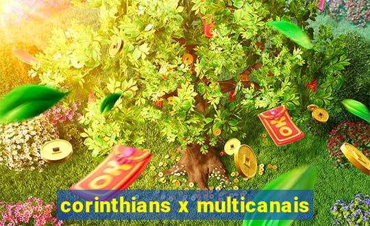 corinthians x multicanais